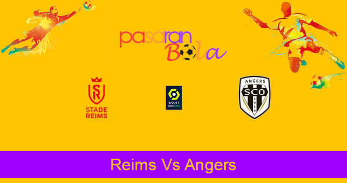 Prediksi Bola Reims Vs Angers 4 Februari 2021