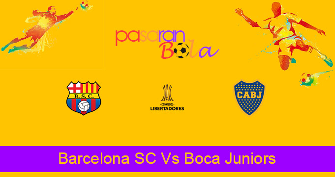 Prediksi Bola Barcelona SC Vs Boca Juniors 5 Mei 2021