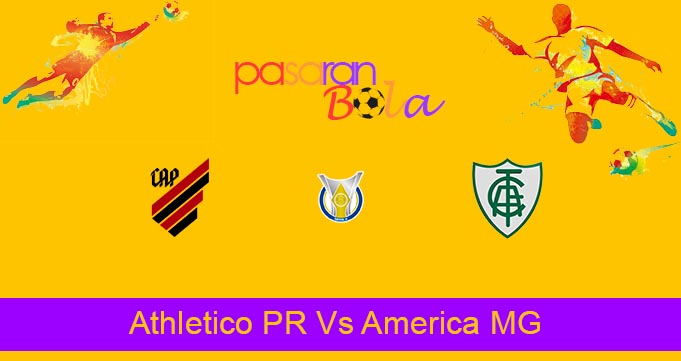 Prediksi Bola Athletico PR Vs America MG 31 Mei 2021