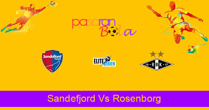 Prediksi Bola Sandefjord Vs Rosenborg 27 Mei 2021