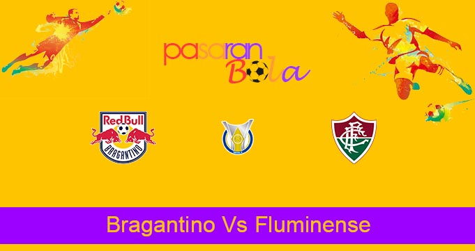 Prediksi Bola Bragantino Vs Fluminense 14 Juni 2021