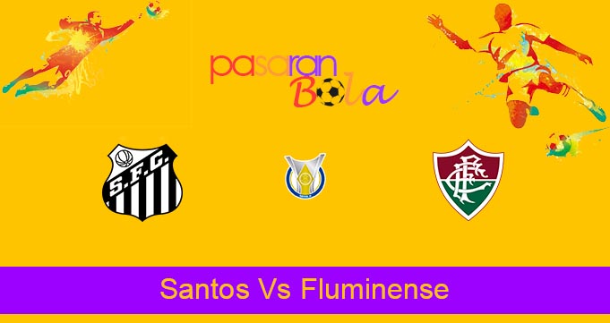 Prediksi Bola Santos Vs Fluminense 4 Oktober 2021