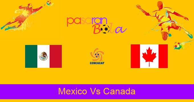 Prediksi Bola Mexico Vs Canada 8 Oktober 2021