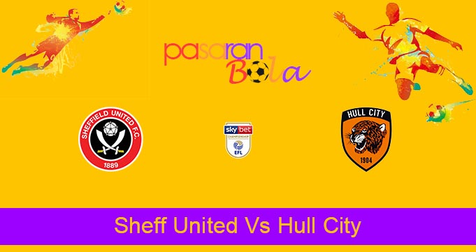 Prediksi Bola Sheff United Vs Hull City 30 Desember 2021