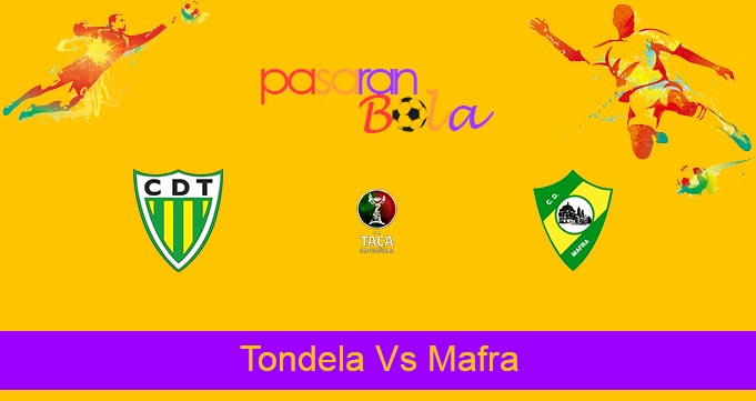 Prediksi Bola Tondela Vs Mafra 4 Maret 2022