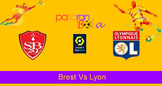 Prediksi Bola Brest Vs Lyon 21 April 2022