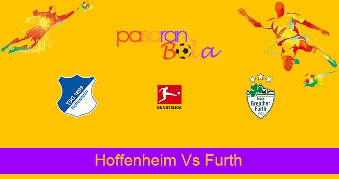 Prediksi Bola Hoffenheim Vs Furth 17 April 2022