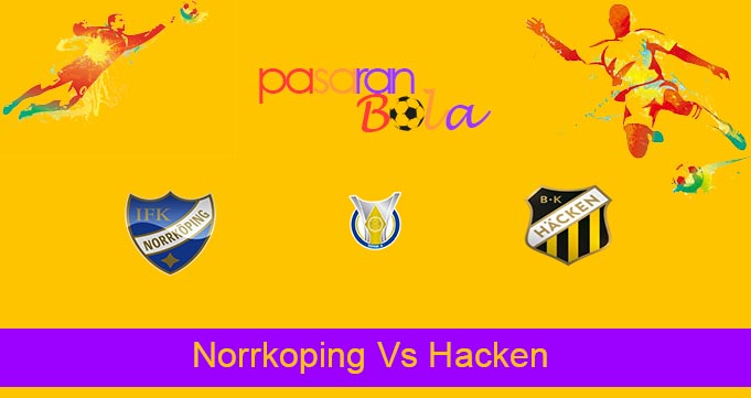 Prediksi Bola Norrkoping Vs Hacken 20 April 2022