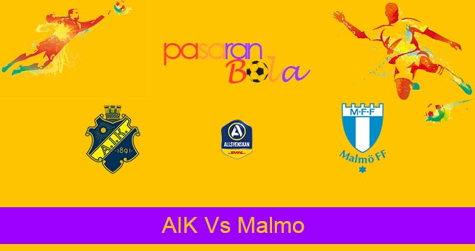 Prediksi Bola AIK Vs Malmo 12 Mei 2022