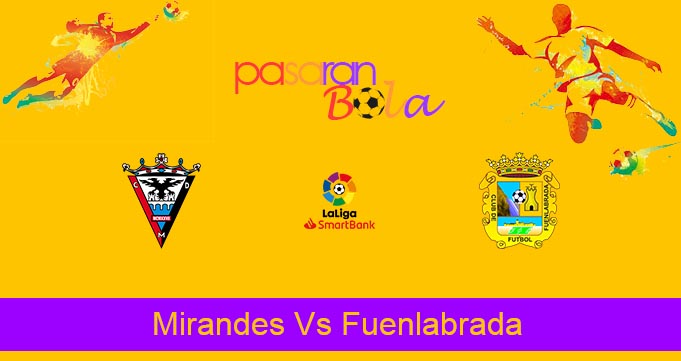 Prediksi Bola Mirandes Vs Fuenlabrada 28 Mei 2022