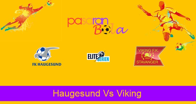 Prediksi Bola Haugesund Vs Viking 25 Juni 2022