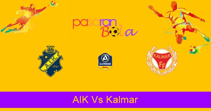 Prediksi Bola AIK Vs Kalmar 17 Juli 2022