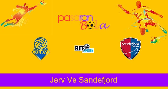 Prediksi Bola Jerv Vs Sandefjord 16 Juli 2022