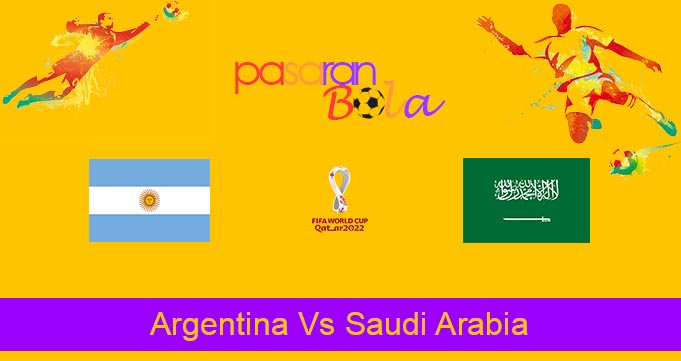 Prediksi Bola Argentina Vs Saudi Arabia 22 November 2022