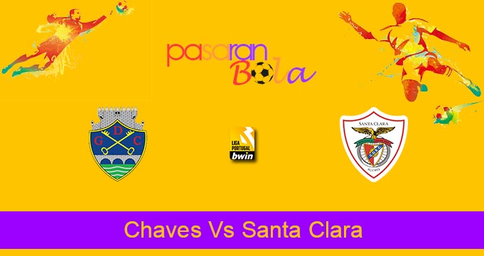 Prediksi Bola Chaves Vs Santa Clara 8 November 2022