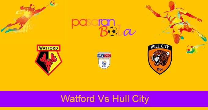 Prediksi Bola Watford Vs Hull City 11 Desember 2022