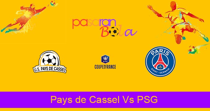 Prediksi Bola Pays de Cassel Vs PSG 24 Januari 2023