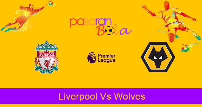 Prediksi Bola Liverpool Vs Wolves 2 Maret 2023