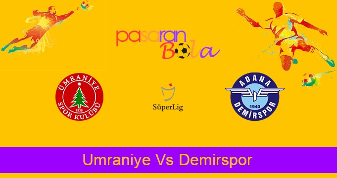 Prediksi Bola Umraniye Vs Demirspor 6 Februari 2023