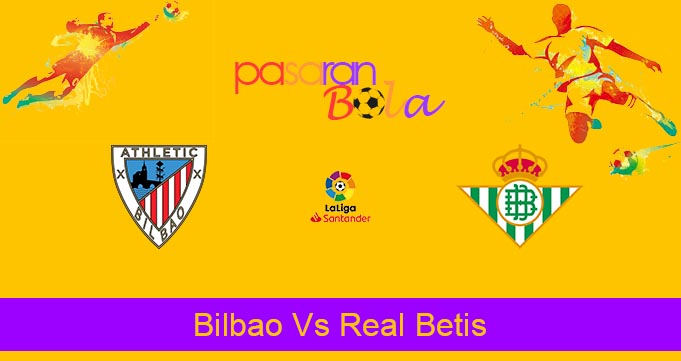 Prediksi Bola Bilbao Vs Real Betis 5 Mei 2023