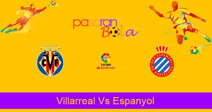 Prediksi Bola Villarreal Vs Espanyol 28 April 2023