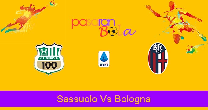 Prediksi Bola Sassuolo Vs Bologna 9 Mei 2023