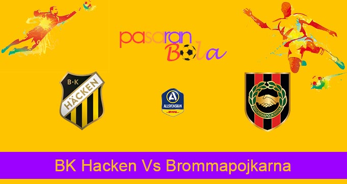 Prediksi Bola BK Hacken Vs Brommapojkarna 15 Juli 2023