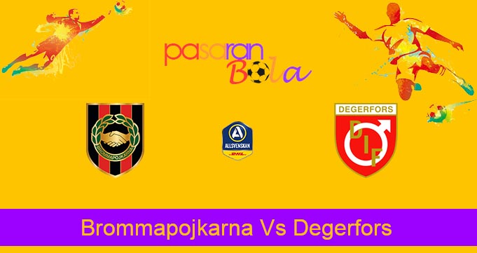 Prediksi Bola Brommapojkarna Vs Degerfors 8 Juli 2023