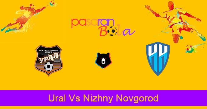 Prediksi Bola Ural Vs Nizhny Novgorod 29 Juli 2023