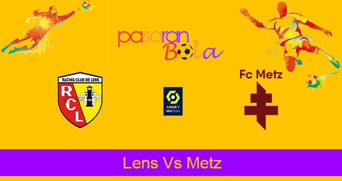 Prediksi Bola Lens Vs Metz 17 September 2023