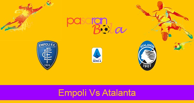 Prediksi Bola Empoli Vs Atalanta 31 Oktober 2023