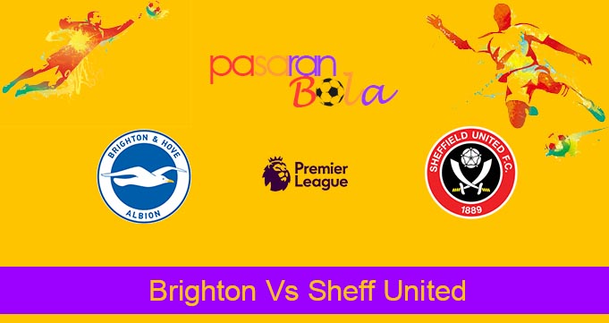 Prediksi Bola Brighton Vs Sheff United 12 November 2023