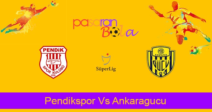 Prediksi Bola Pendikspor Vs Ankaragucu 26 Desember 2023