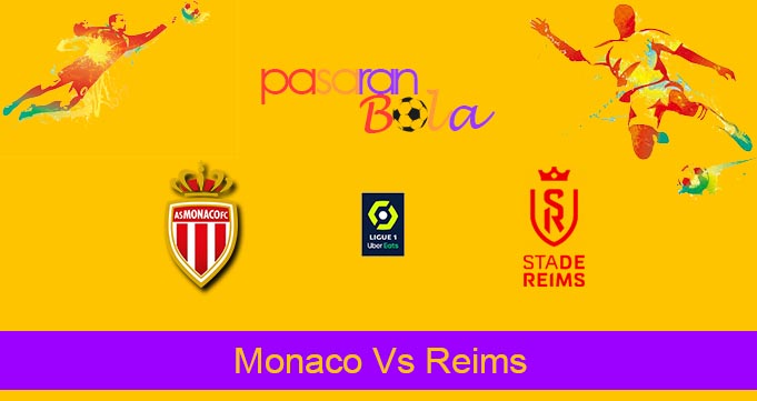 Prediksi Bola Monaco Vs Reims 13 Januari 2024