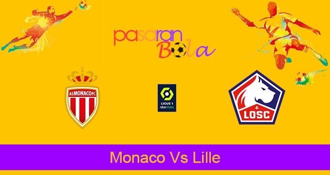 Prediksi Bola Monaco Vs Lille 25 April 2024