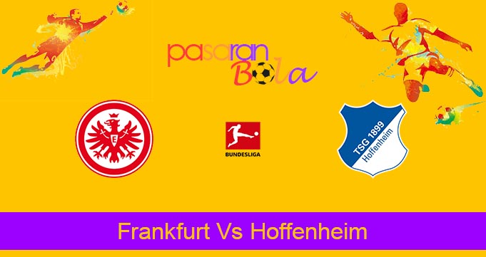 Prediksi Bola Frankfurt Vs Hoffenheim 31 Agustus 2024