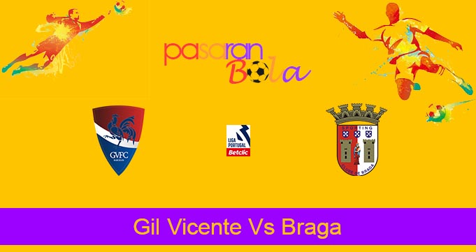 Prediksi Bola Gil Vicente Vs Braga 2 September 2024