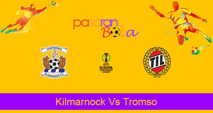 Prediksi Bola Kilmarnock Vs Tromso 9 Agustus 2024