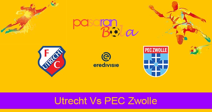 Prediksi Bola Utrecht Vs PEC Zwolle 11 Agustus 2024