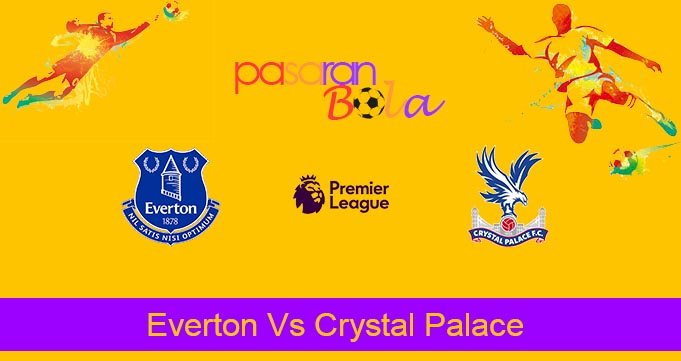 Prediksi Bola Everton Vs Crystal Palace 28 September 2024